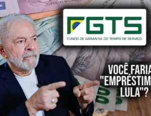 Empréstimo para CLT do Governo Lula usando FGTS não vale a pena para o trabalhador, só para os banqueiros; alertam especialistas
