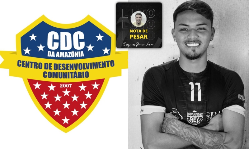 Time CDC da Amazônia emite nota de pesar pela morte do jogador Ezequias Junior: "sempre será lembrado"; veja na íntegra